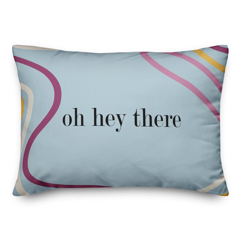  Oh Hey There Rectangular Pillow Cover & Insert