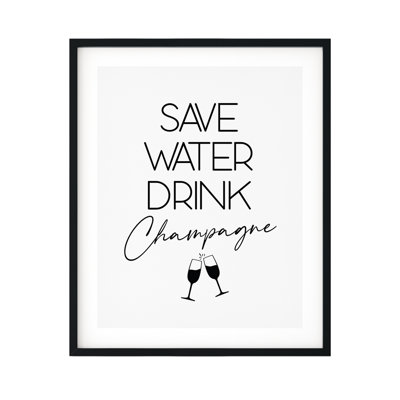 «Save Water Drink Champagne», impression d'art textuel sur papier sans cadre