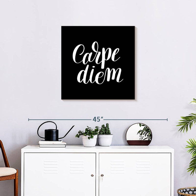 Carpe Diem Typography, 24" H x 24" W