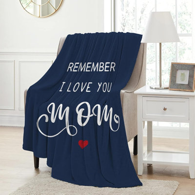 Remember I Love You Mom Gifts from Daughter Son, Mom Blanket 50"x60", Birthday Gifts for Moms, Christmas Mothers Day Presents Ideas for Moms/Mother Soft Flannel Throw Blanket