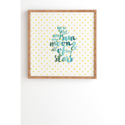 «You Are My Sun My Moon and All Of My Stars», art textuel sur bois