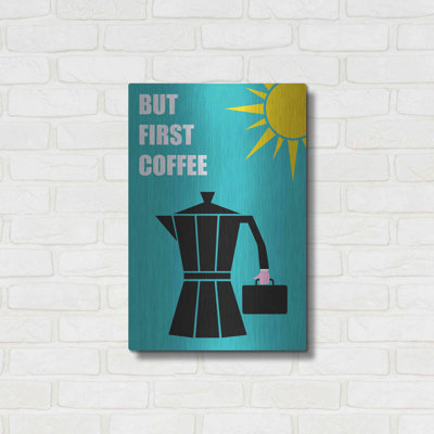 " But First Coffee " by Cesare Bellassai
