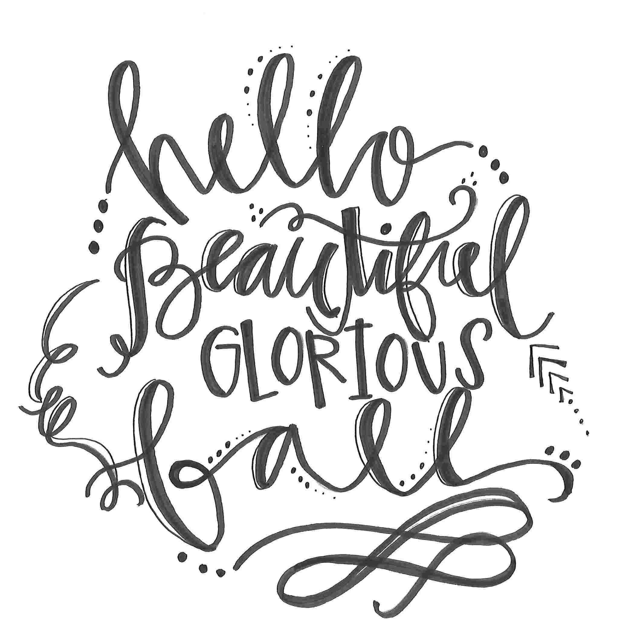Hello Beautiful Glorious Fall Printable