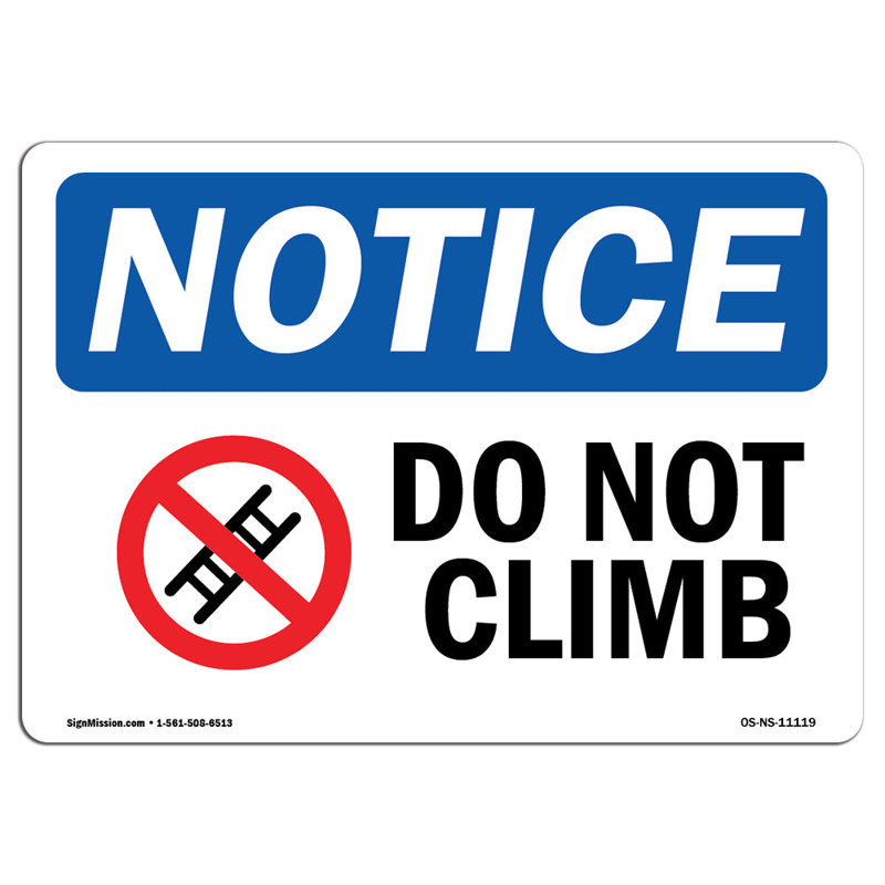 Panneau «Ne pas grimper» avec symbole, H 12 po x l 18 po x P 0,1 po