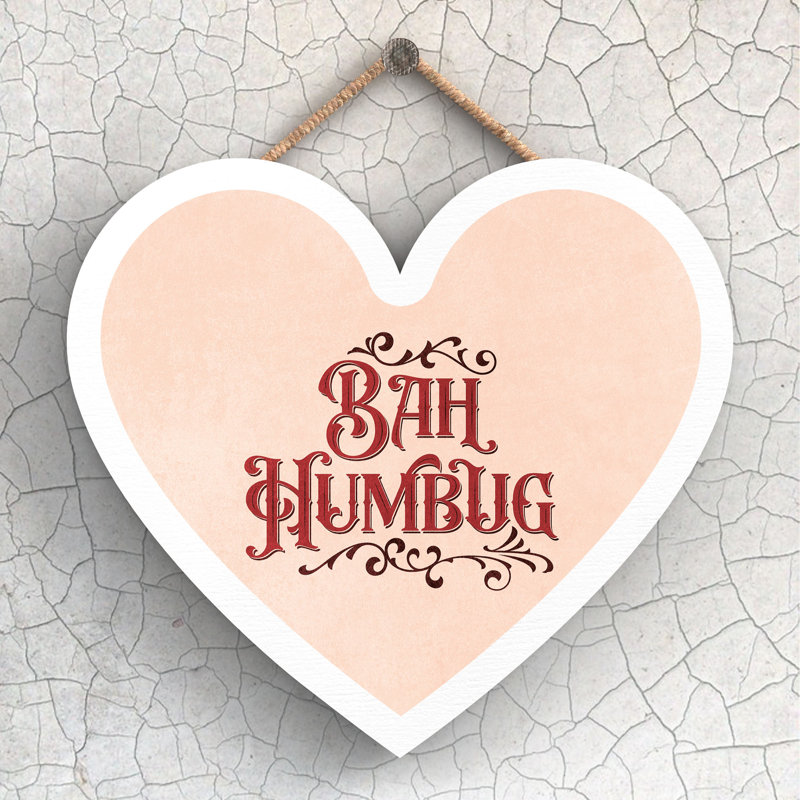 Xmas Bah Humbug Wooden Heart Plaque, 16cm H x 17cm W x 0.9cm D