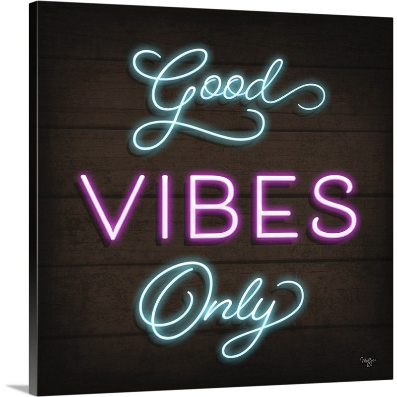 " Neon Good Vibes Only " by Mollie B., Wrapped Canvas, 12" H x 12" W x 1.25" D