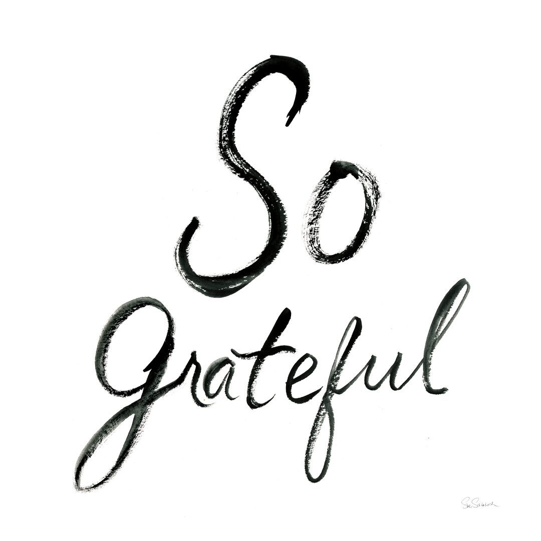 Leinwandbild So Grateful von Sue Schlabach