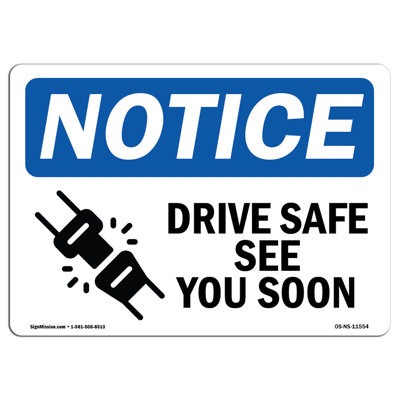 Panneau «Drive Safe See You bientôt»