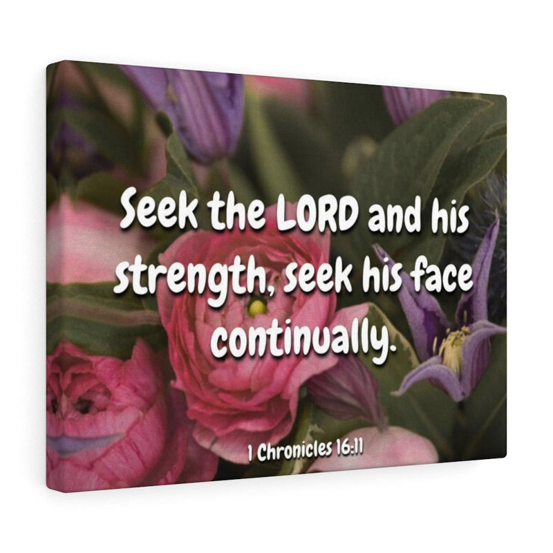 Seek The Lord 1 Chronicles 16:11 - Wrapped Canvas Print, 46cm H x 61cm W