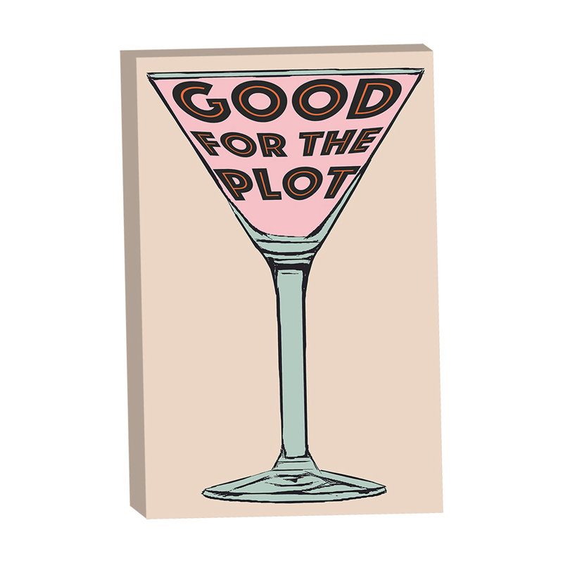 Good for the Plot 24x36