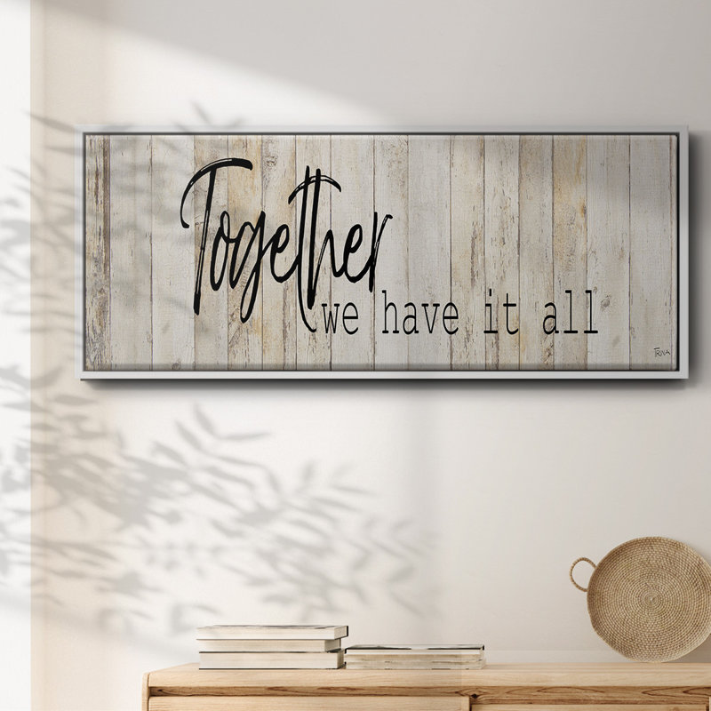 Together We Have- Framed Canvas, 20" H x 50" W