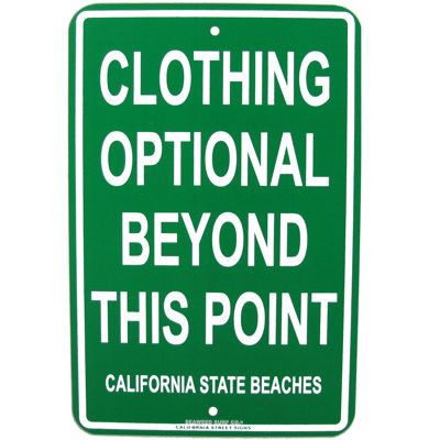 Funny Clothing Optional California State Beach Official Sign Funny Clothing Optional California State Beach Official Sign
