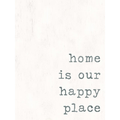 " Home Happy Place "