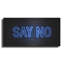 Latitude Wall «Say No In Neon Blue» par Luxe Portfolio, art mural en métal-607980719