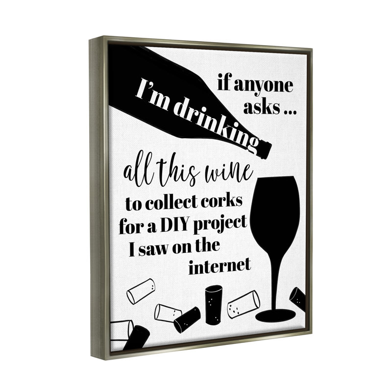 «Funny Wine DIY» sur impression sur toile, Cadre flottant gris lustré, H 31 po x l 25 po x P 1,7 po