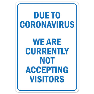 Due To Coronavirus We Are Not Accepting Visitors Vinyl Decal 5" X 3.5"