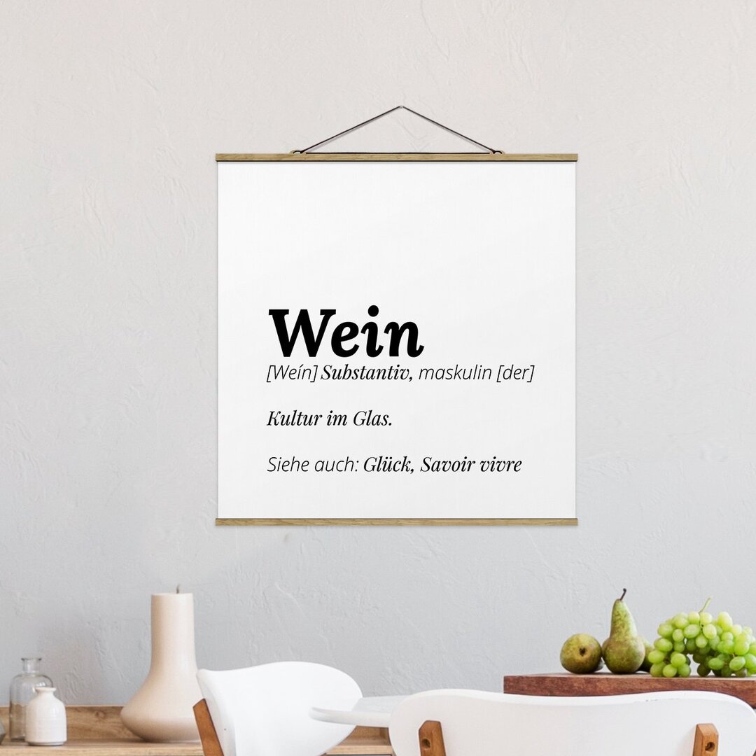 Stoffbild Mit Posterleisten - Die Definition Von Wein - Quadrat 1:1