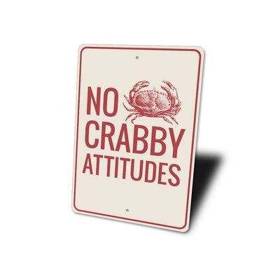 No Crabby Attitudes Sign -  Lizton Sign Shop, Inc, 3022-A1014