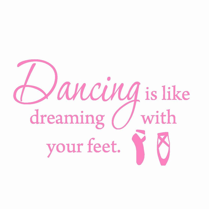 Décalcomanie murale danse comme dreaming avec vos pieds Dexter, Rose
