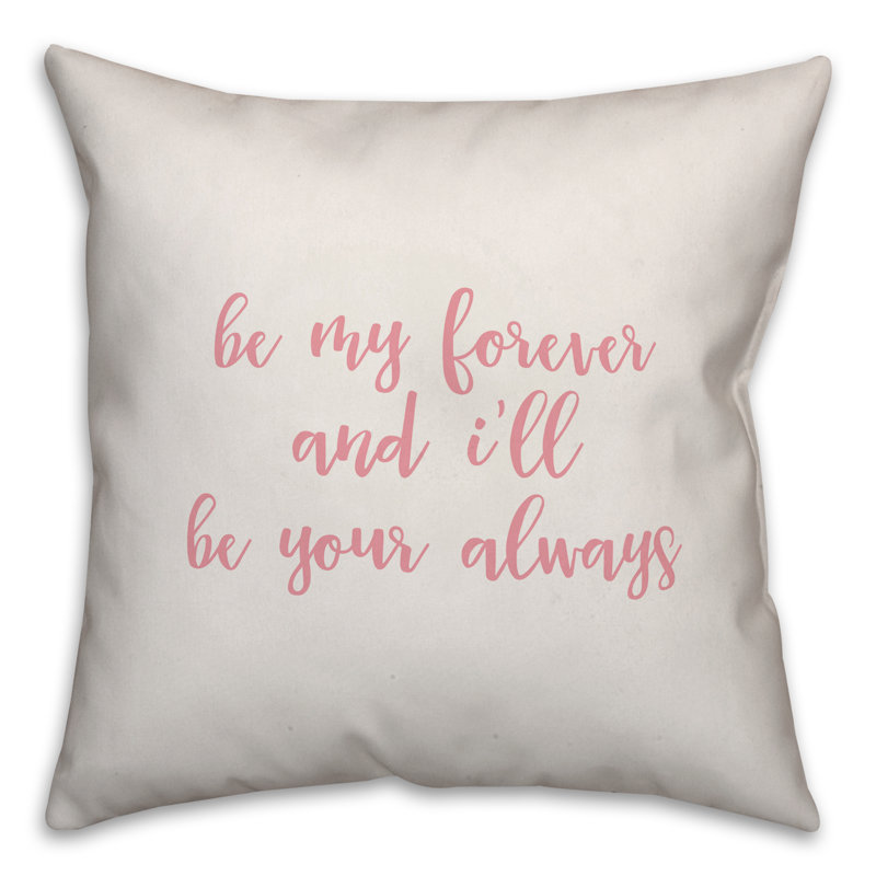  Coussin Be Be Forever And I'm Be Your Always, Coussin décoratif, Blanc / rose