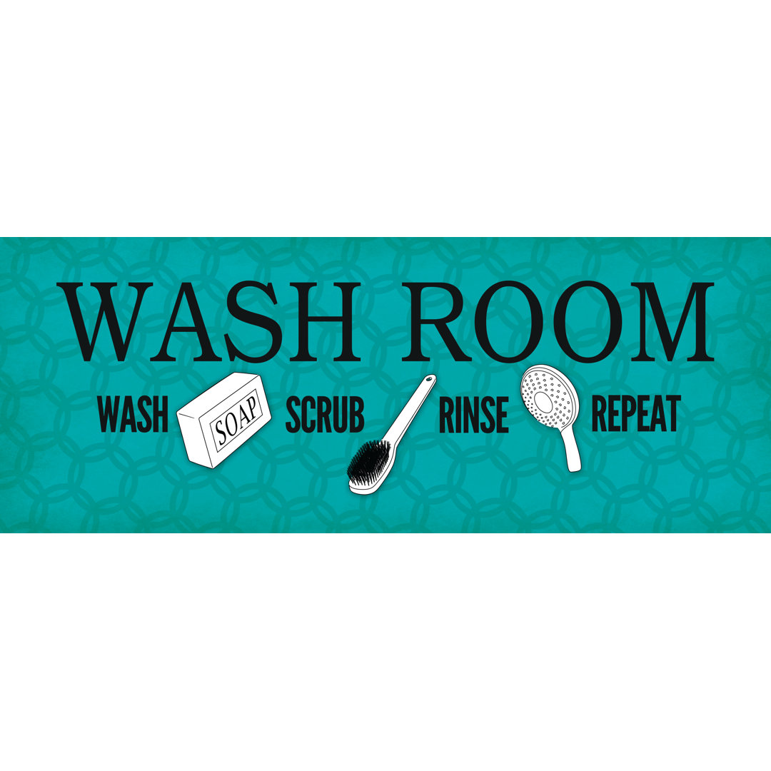 Wash Rinse Repeat - Textual Art Print