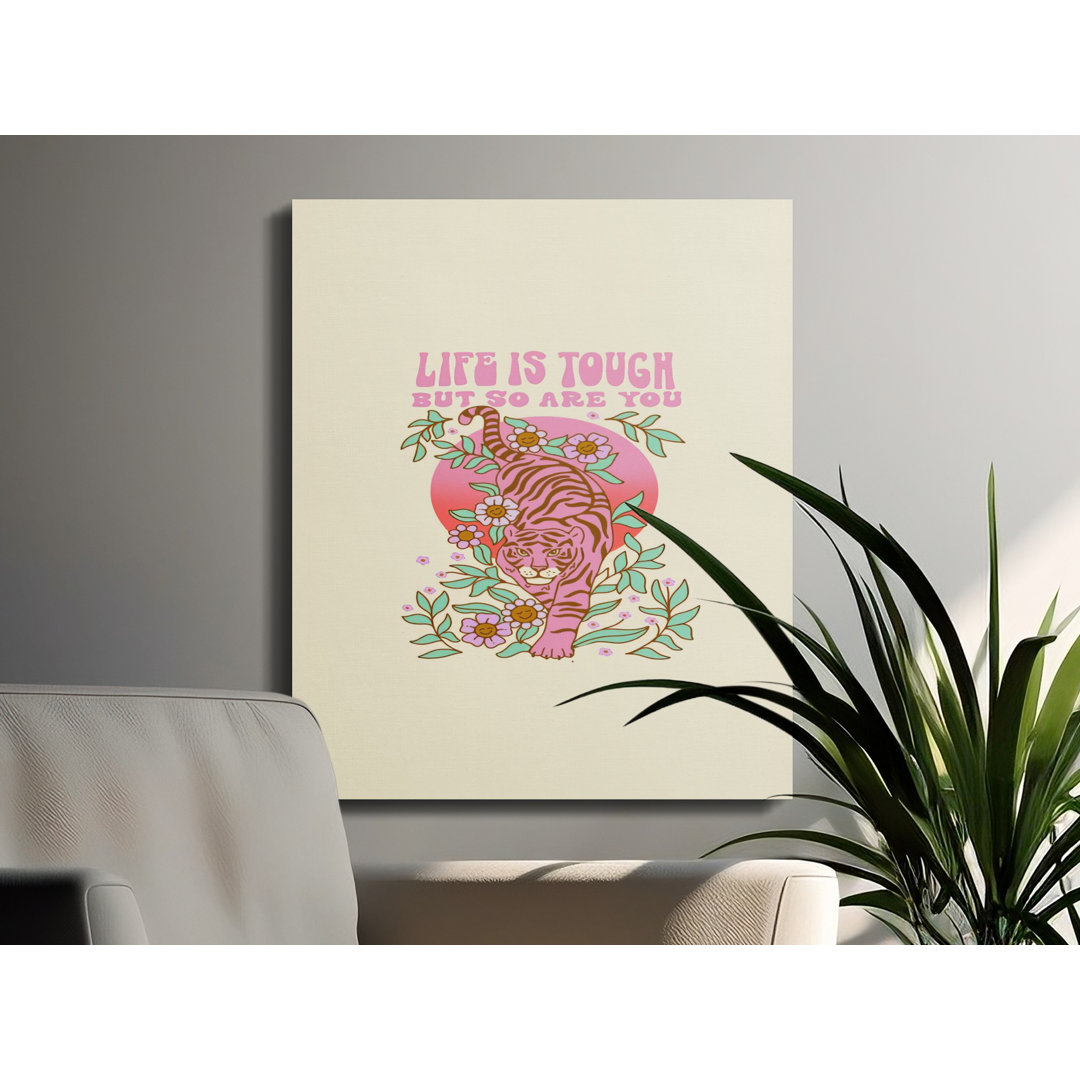 Pink Tiger Canvas Wall Art, Life is Tough, Gallery Wrapped Canvas, Ready to Hang, Modern Home Decor, Statement Piece