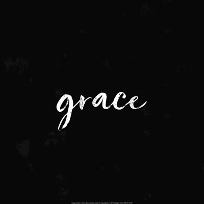 " Grace Black And White "