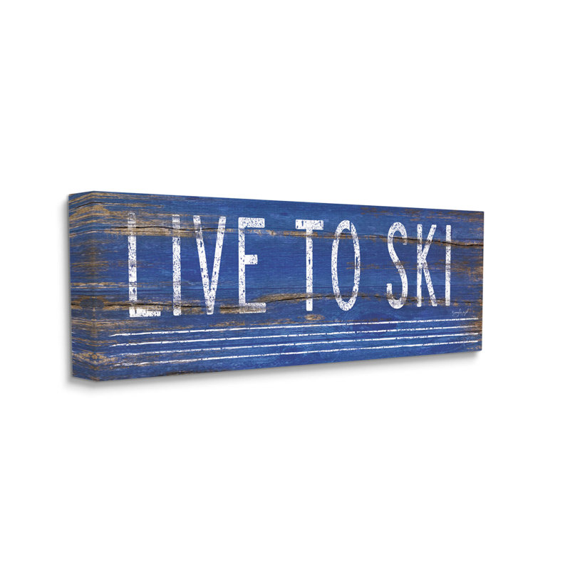 "Live to ski rustic phrase", art mural par Jennifer Pugh, H 10 po x l 24 po x P 1,5 po