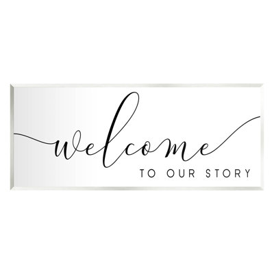 " Welcome To Our Story Phrase " by Anna Quach