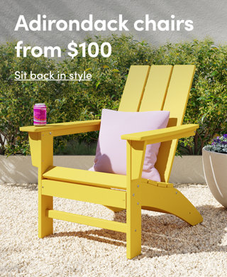 Adirondack chairs from $100
