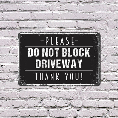 Please Do Not Block Driveway 13 Inch x 20 Inch Plastic Sign