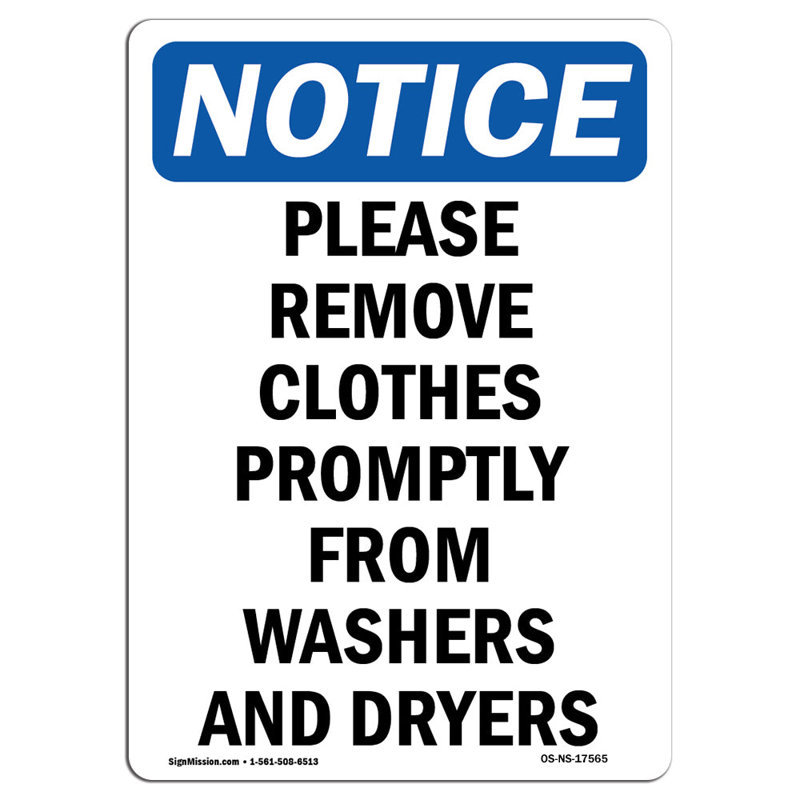 Please Remove Clothes Promptly Sign