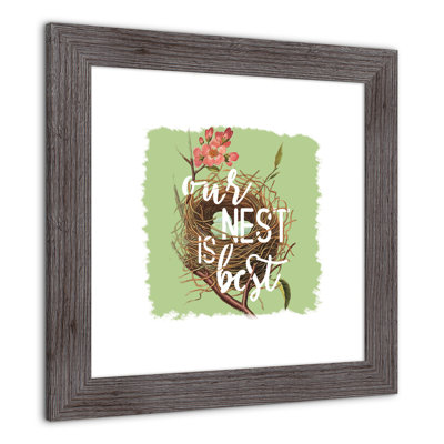 " Our Best Nest "