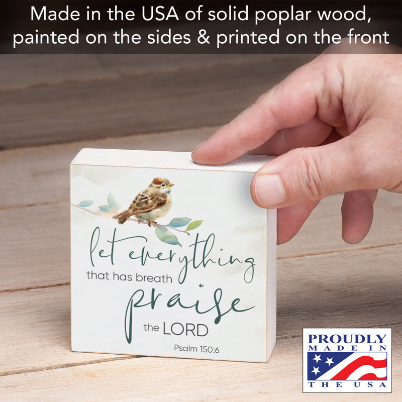 Let Everything Praise Freestanding Wood Block Sign