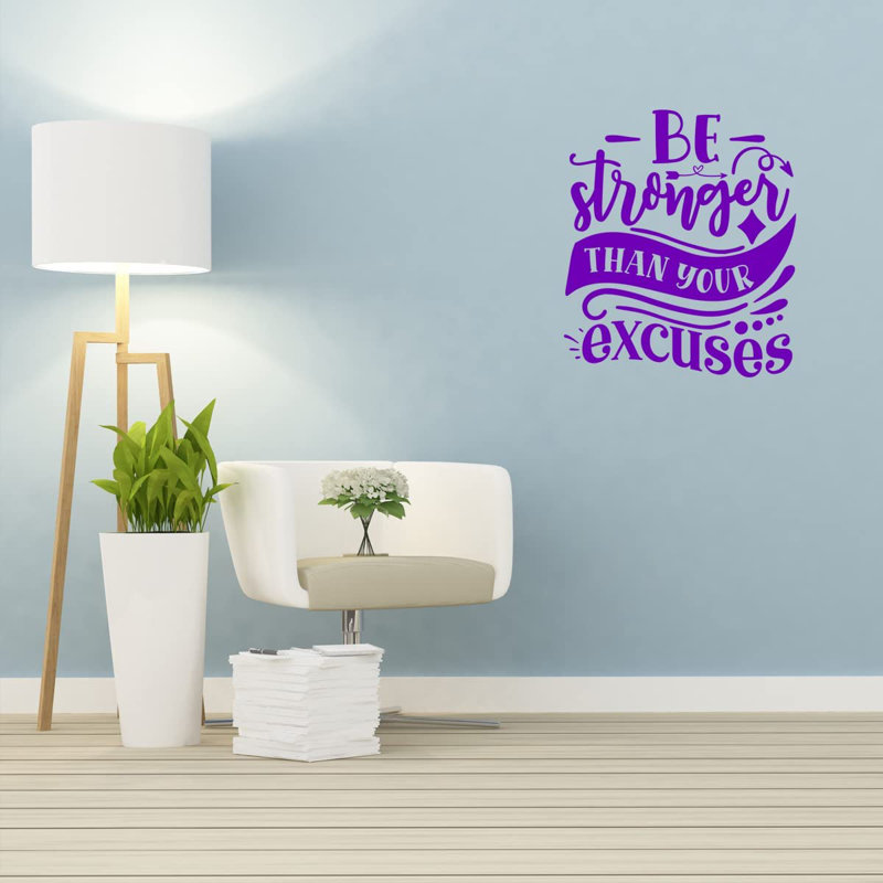 Adhésif décoratif «Be Stronger as your Excuses», H 17,25 po x l 15 po, Mauve