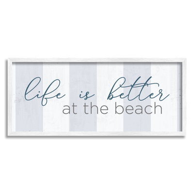 «Life Better at Beach Striped Nautical» par Anna Quach - Art textuel sur toile à cadre flottant