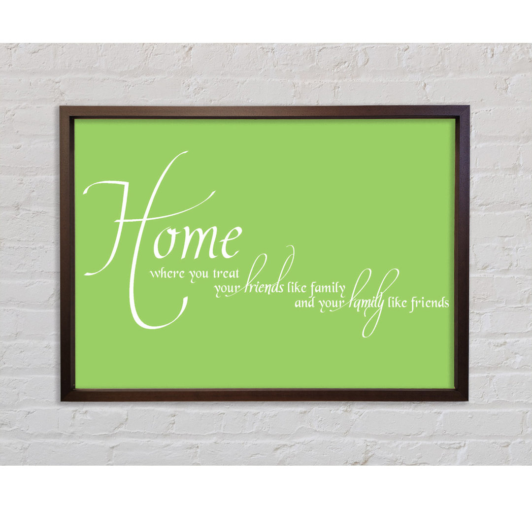 Family Quote Home Family Friends Lime Green Gerahmter Druck