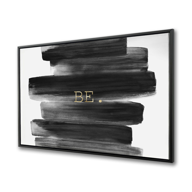 Be. Motivational Quotes White Framed Canvas for Home Decor
