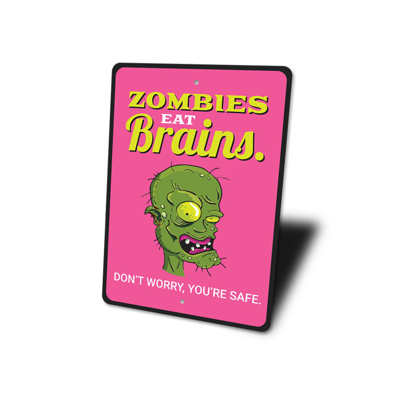 Signe de zombies «Eat Brains», H 18 po x l 12 po x P 0,06 po