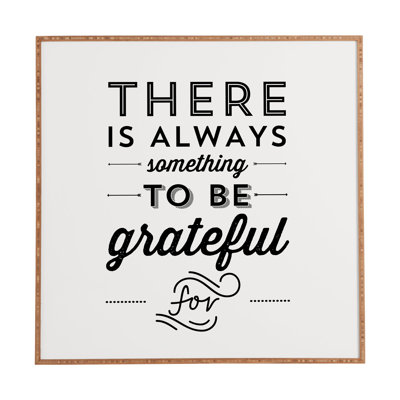 " Something To Be Grateful For " by Allyson Johnson