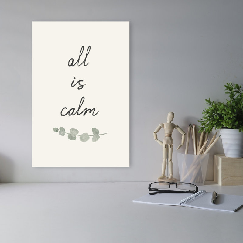 All Is Calm Quote Elegant Minimalist Peaceful Landscape Nature Wall Art Print by Donaugh Austin - Wrapped Canvas Print