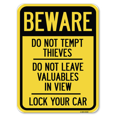 Beware Do Not Tempt Thieves - Do Not Leave Valuables In View - Lock Your Car/24328
