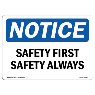 Safety First Safety Always Sign