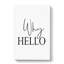 Why Hello - Wrapped Canvas-61880693