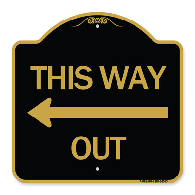 Enseigne Signmission Designer Series - This Way Out (flèche gauche) | Enseigne architecturale noire et dorée en aluminium de gros calibre 18 po x 24 po | Protégez votre entreprise et votre commune | Fabriqué aux États-Unis