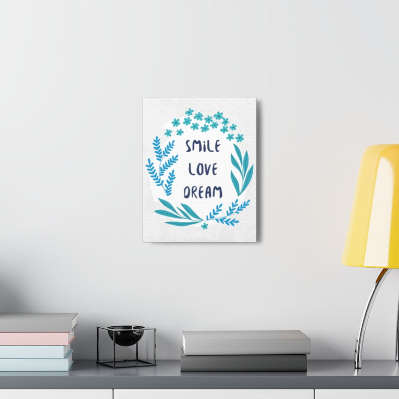 Smile Love Dream - Wrapped Canvas Print, 41cm H x 30cm W