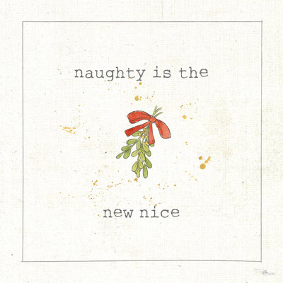 Christmas Cuties III - Naughty is the New Nice 1 Piece Wrapped Canvas Wall Art