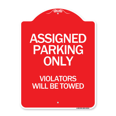 Signmission Designer Series Sign - Assigned Parking Only, Violators Will Be Towed/24333
