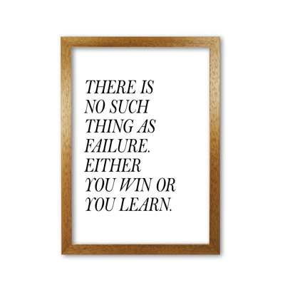 No Such Thing As Failure - Print