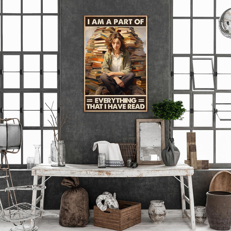 Laeza " I Am A Part Of Everything That I Have Read - 1 Piece Rectangle Graphic Art Print On Wrapped Canvas "